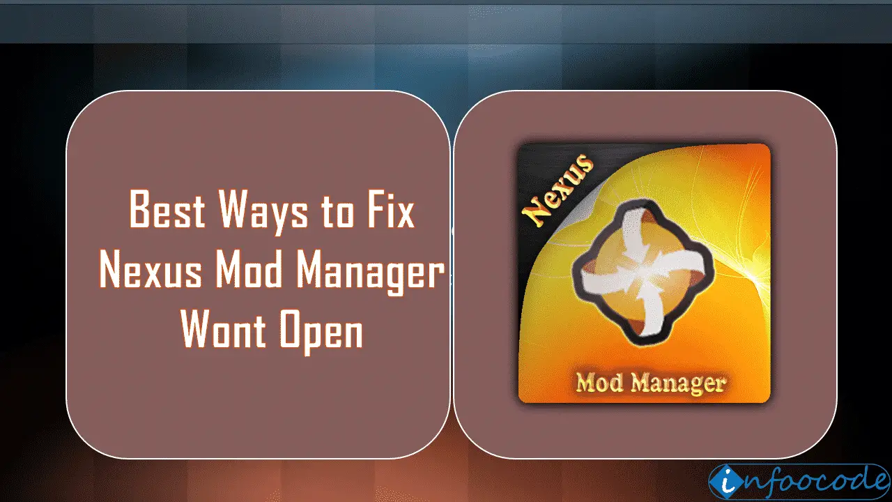 nexus mod manager wont open